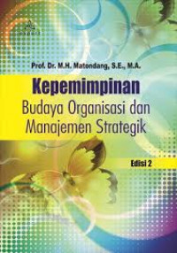 Kepemimpinan Budaya Organisasi dan Manajemen Strategik