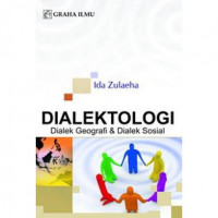 Dialektologi : Dialek Geografi & Dialek Sosial