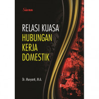 Relasi Kuasa Hubungan Kerja Domestik