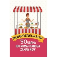 Momprenuership 50 Usaha Ibu Rumah Tangga Zaman Now