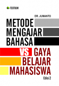 Metode Mengajar Bahasa VS Gaya Belajar Mahasiswa