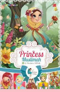 Princess Muslimah : 9 Mutiara Akhlak