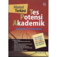 Materi Terkini Tes Potensi Akademik : Psikotes & Wawancara