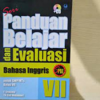 Seni Panduan Belajar dan Evaluasi Bahasa Inggris Untuk SMP/MTs Kelas VII