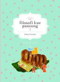 Filosofi Kue Pancong 1: Tentang Keluarga