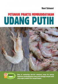 Petunjuk Praktis Membudidayakan Udang Putih