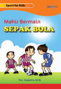 Mahir Bermain Sepak Bola