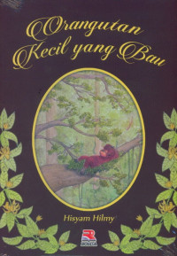 Orangutan Kecil yang Bau
