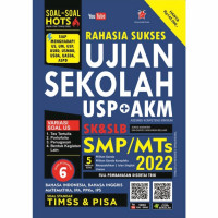 Rahasia Sukses Ujian Sekolah + AKM SMP/MTs 2022