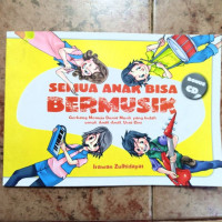 Semua Anak Bisa Bermusik: Gerbang Menuju Dunia Musik ysng Indah untuk Anak-Anak Usia Dini