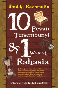 10 Pesan Tersembunyi dan 1 Wasiat Rahasia