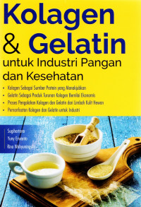 Kolagen & Gelantik Untuk Industri Pangan dan Kesehatan