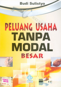 Peluang Usaha Tanpa Modal Besar