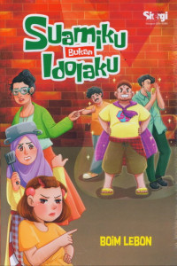 Suamiku Bukan Idolaku