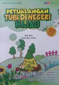 Petualangan Tubi Di Negeri Hijau