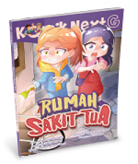 Komik Next G : Rumah Sakit Tua