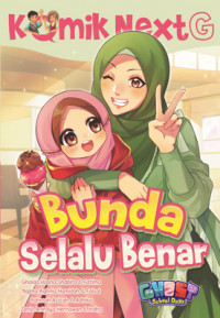 Komik Next G : Bunda Selalu Benar