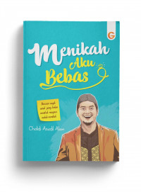 Menikah Aku Bebas