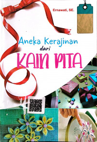 Aneka Kerajinan dari Kain Pita