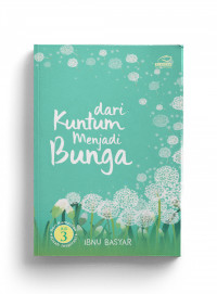 Dari Kuntum Menjadi Bunga Jilid 3