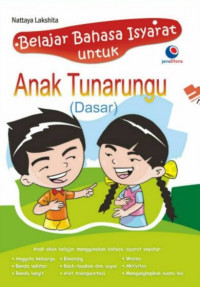 Belajar Bahasa Isyarat Untuk Anak Tunarungu ( Dasar)