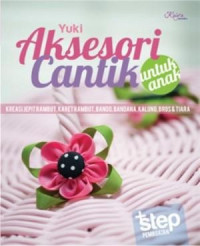 Aksesori Cantik Untuk Anak