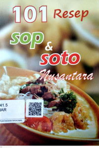 101 Resep Sop & Soto Nusantara