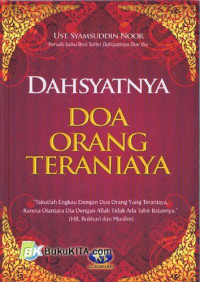 Dahsyatnya Doa Orang Teraniaya
