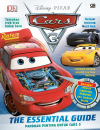 Cars 3 The Essential Guide = Panduan Penting untuk Cars 3