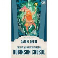 The Life and Adventures of Robinson Crusoe