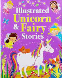 Illustrated Unicorn & Fairy Stories