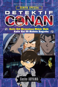 Detektif Conan : Kaito Kid Miraculous Midair Walk / Kaito Kid Vs Makoto Kyogoku