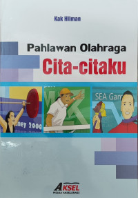 Pahlawan Olahraga Cita-Citaku