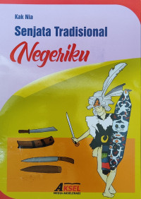 Senjata Tradisional Negeriku