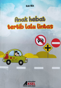 Anak hebat tertib lalu lintas