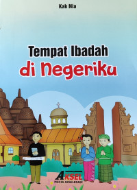 Tempat Ibadah di Negeriku