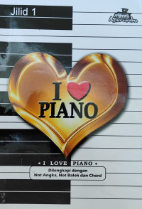 I Love Piano Jilid 1