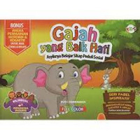 Gajah Yang Baik Hati