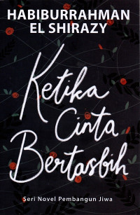 Ketika Cinta Bertasbih