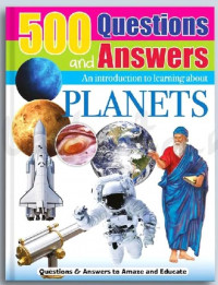 500 Questions & Answers Planets