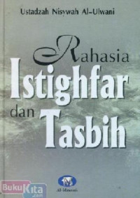 Rahasia Istighfar & Tasbih