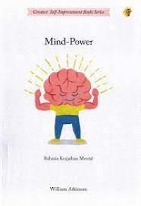 Mind-Power = Rahasia Keajaiban Mental