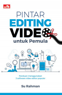 Pintar Editing Video untuk Pemula