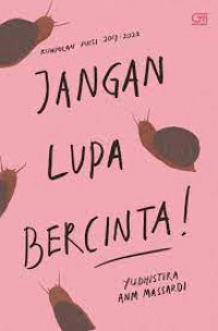 Jangan Lupa Bercinta