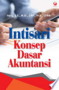 Intisari Konsep Dasar Akuntansi