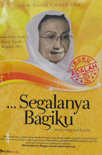 Segalanya bagiku sebuah antologi kisah kasih ibu