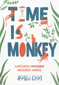 Time is Monkey : Waktunya Mengatur Waktu