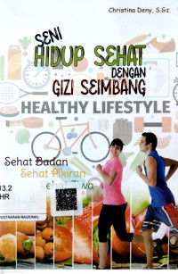 Seni Hidup Sehat dengan Gizi Seimbang