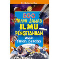 200 Tanya Jawab Ilmu Pengetahuan Untuk Anak Cerdas