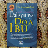 Dahsyatnya Do'a Ibu